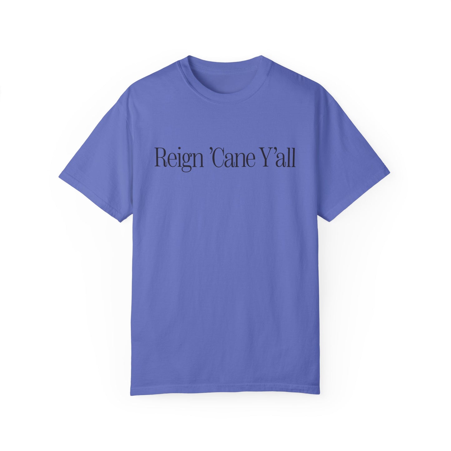 Reign 'Cane Y'all T-shirt