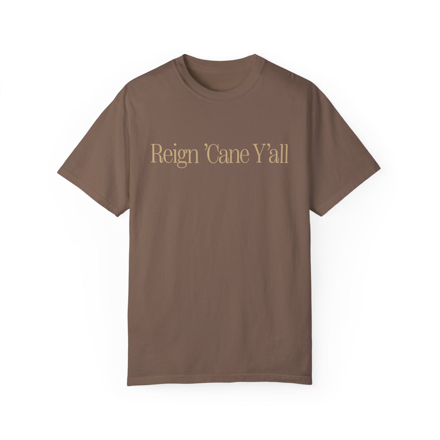 Reign 'Cane Y'all T-shirt