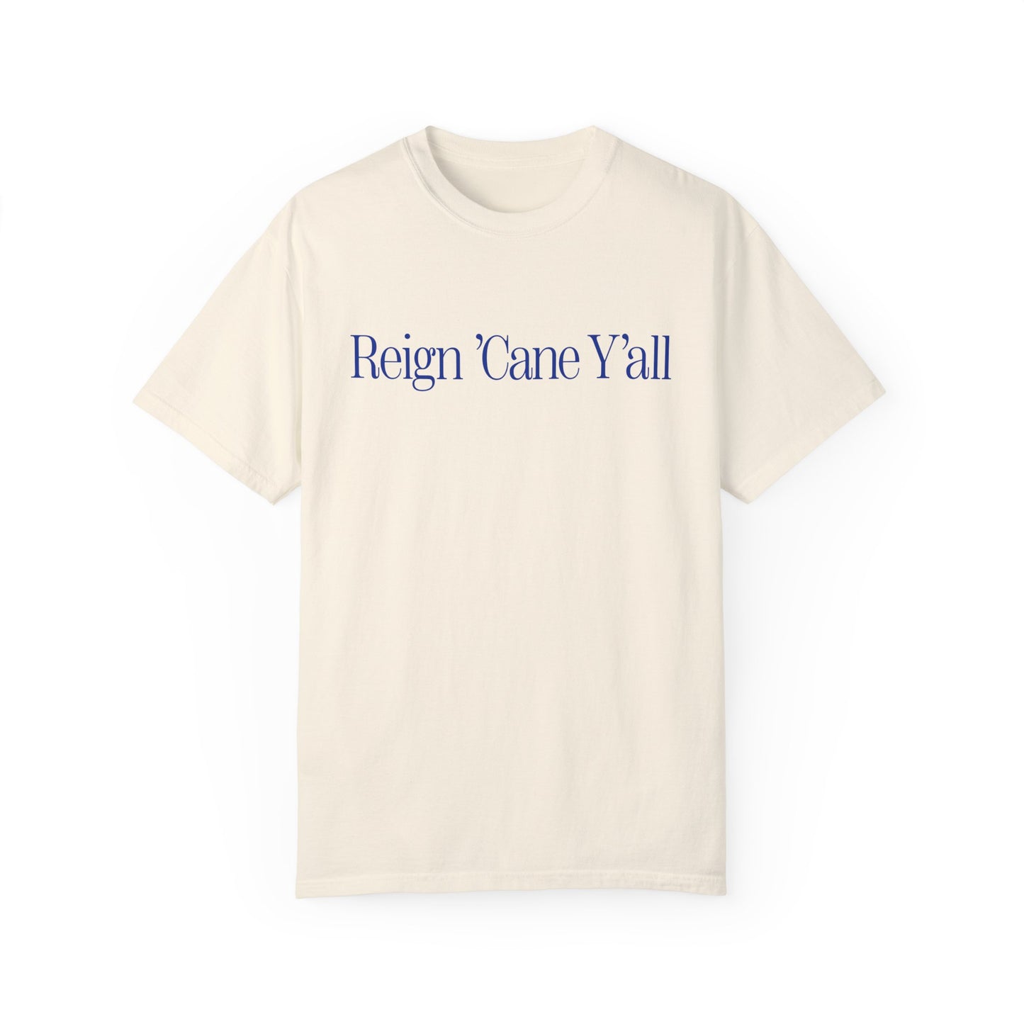 Reign 'Cane Y'all T-shirt