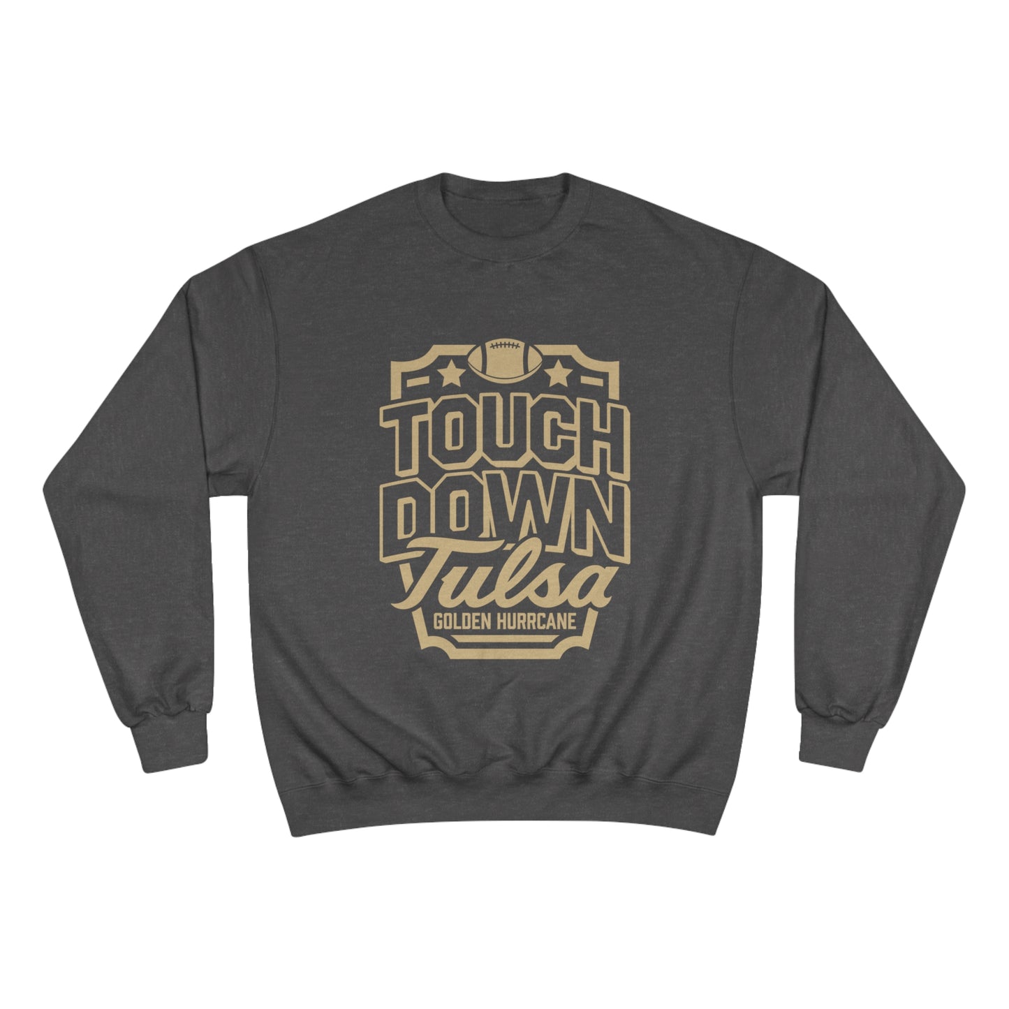 Tulsa Touchdown Champion Sweatshirt