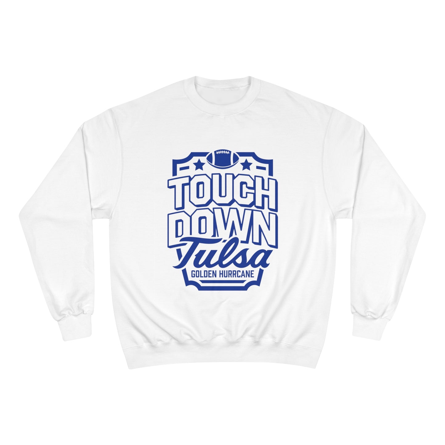 Tulsa Touchdown Champion Sweatshirt