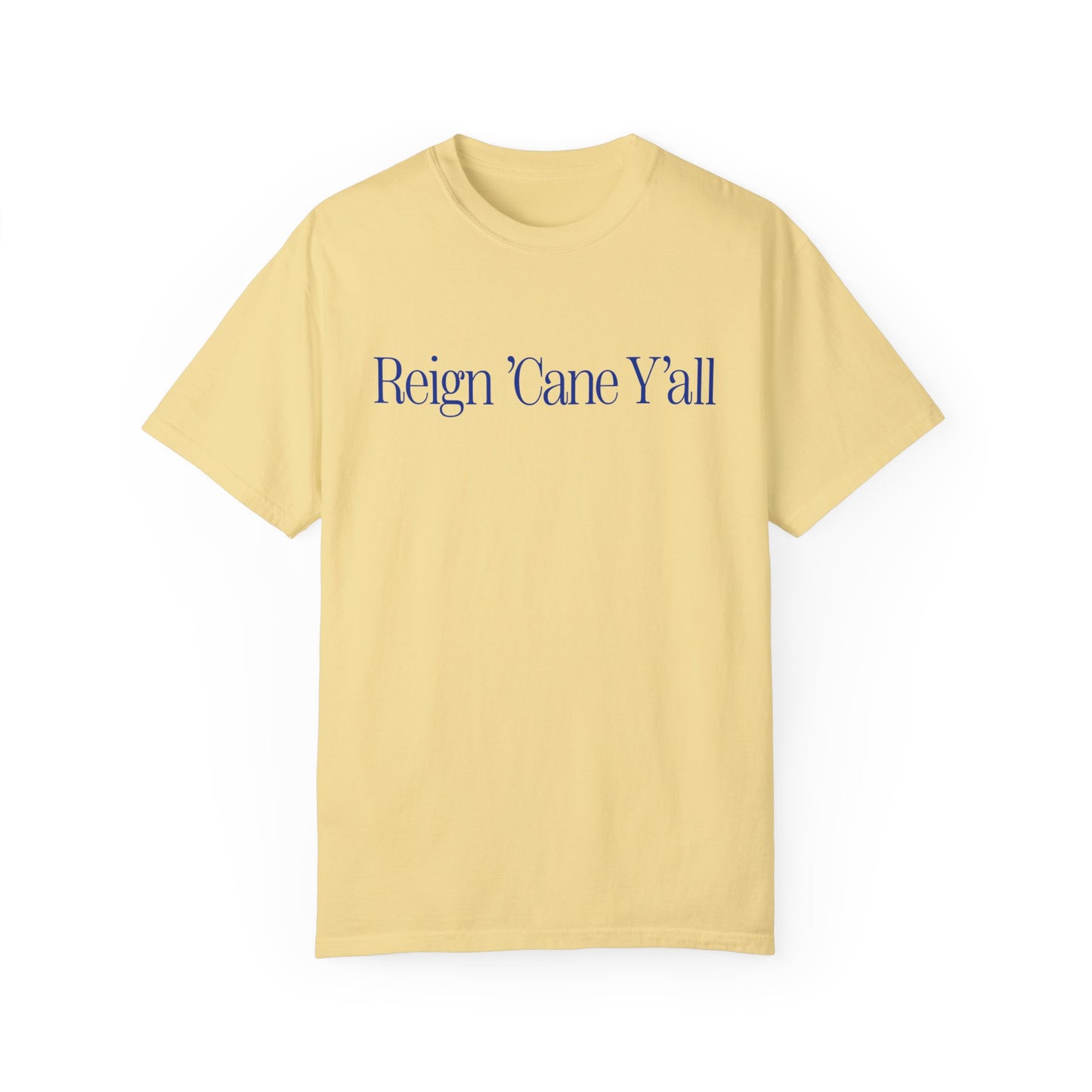 Reign 'Cane Y'all T-shirt