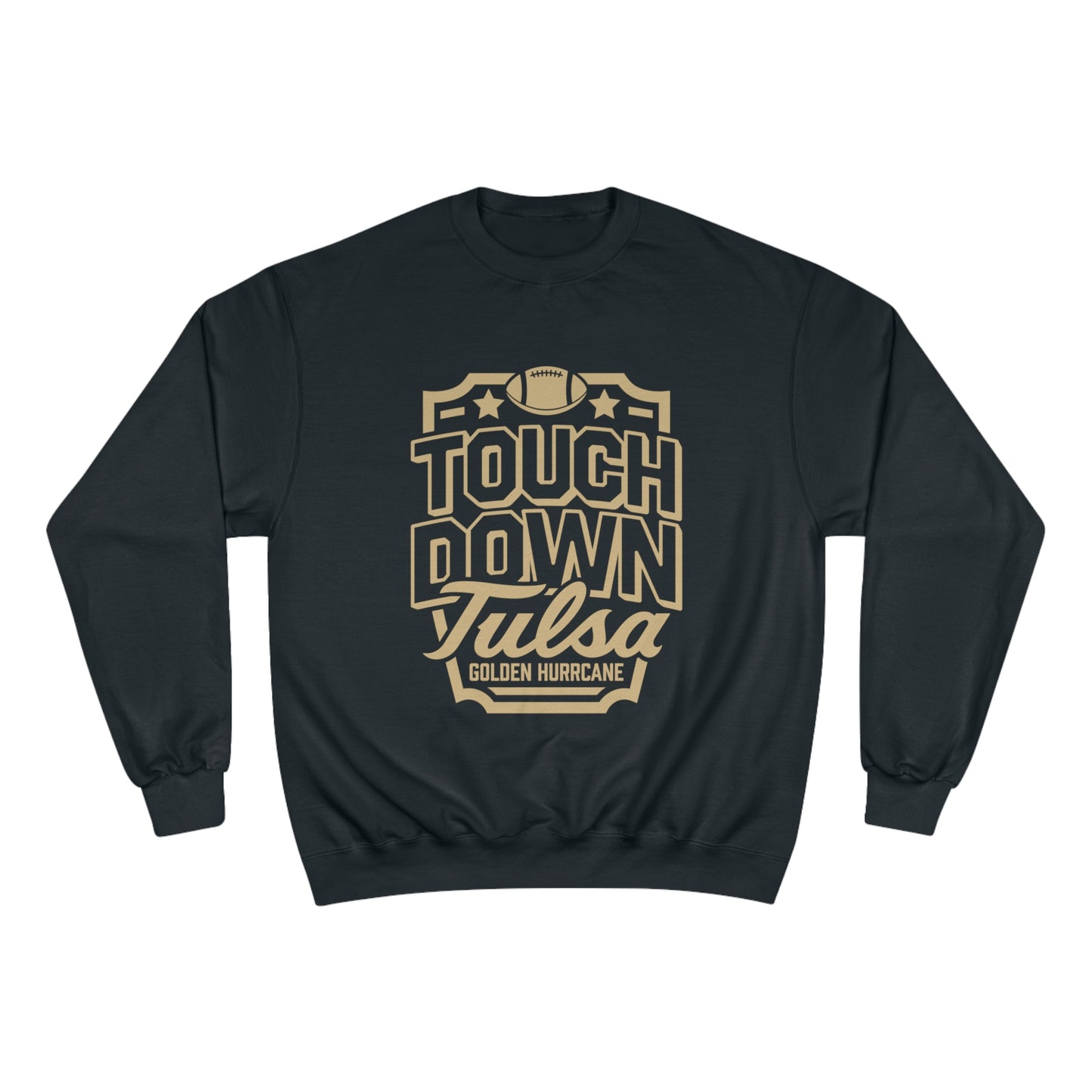 Tulsa Touchdown Champion Sweatshirt